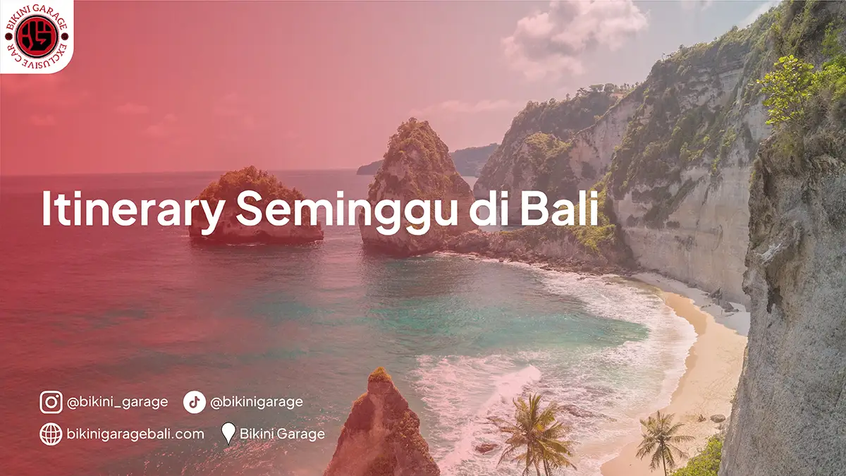 Itinerary Seminggu di Bali