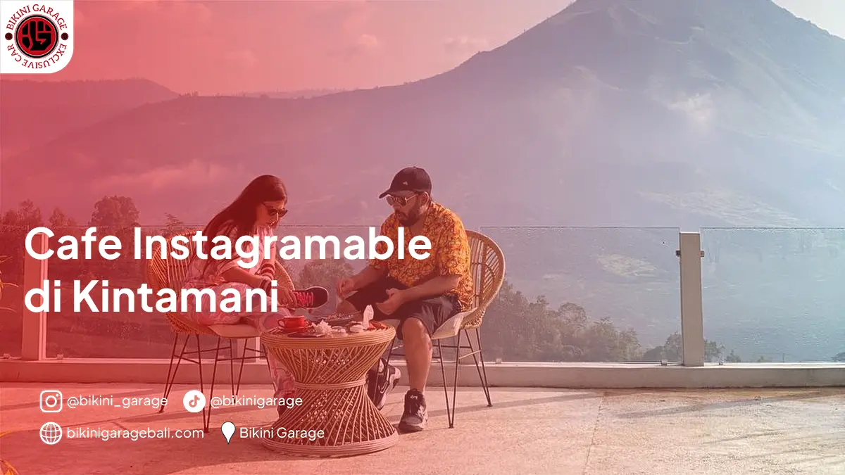 Cafe Instagramable di Kintamani