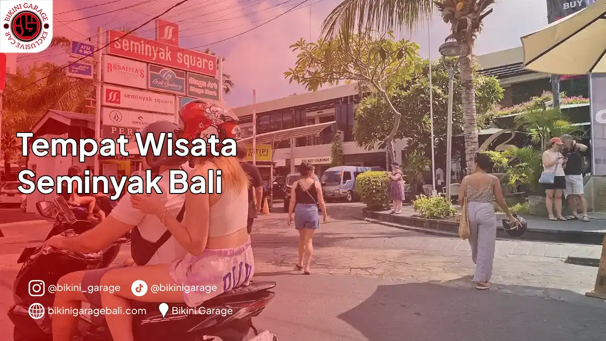 Tempat Wisata Seminyak Bali