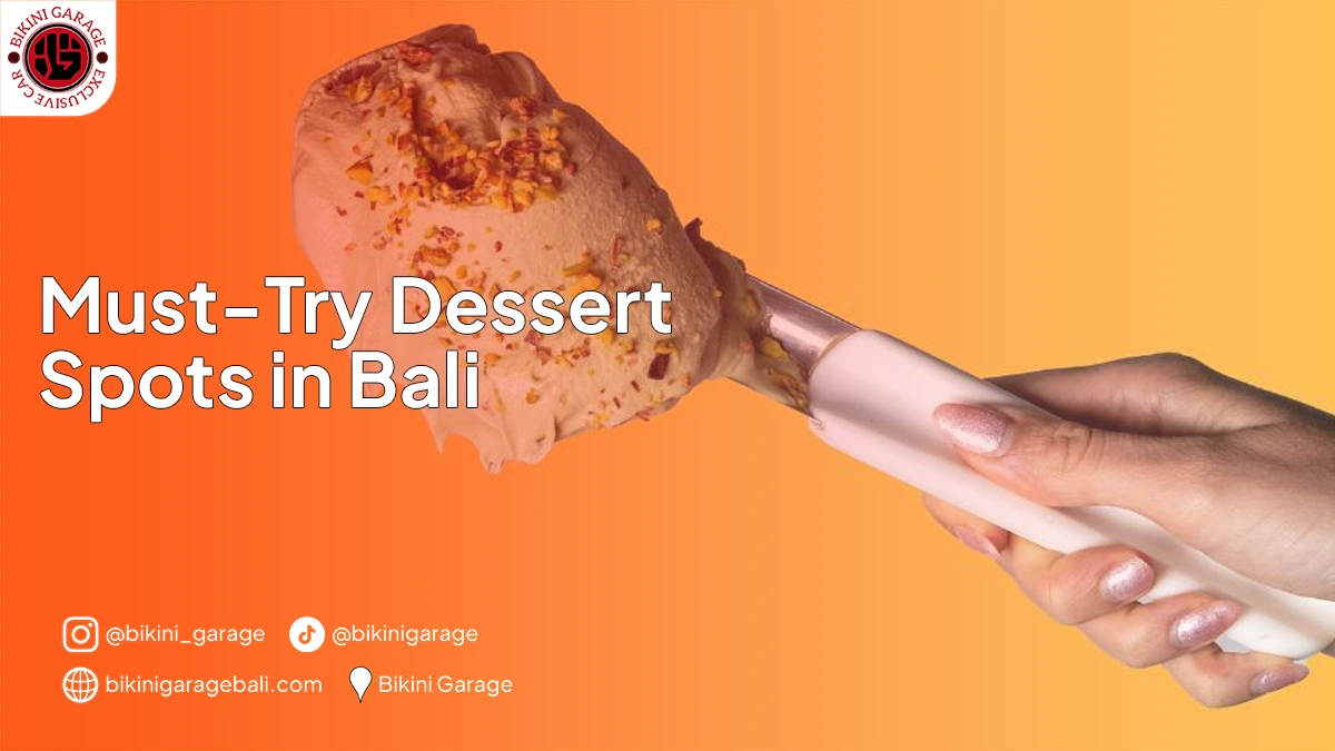 Dessert Spots in Bali