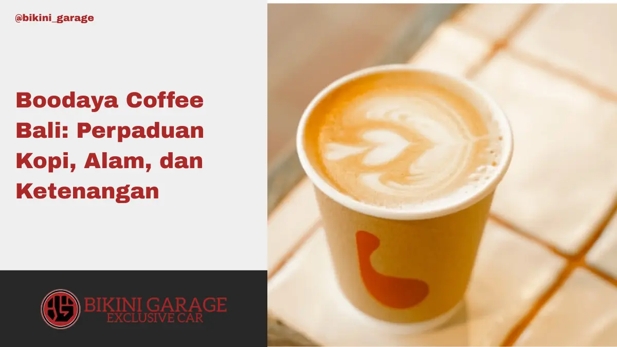 Bikini Garage thumbnail blog - Boodaya Coffee Bali