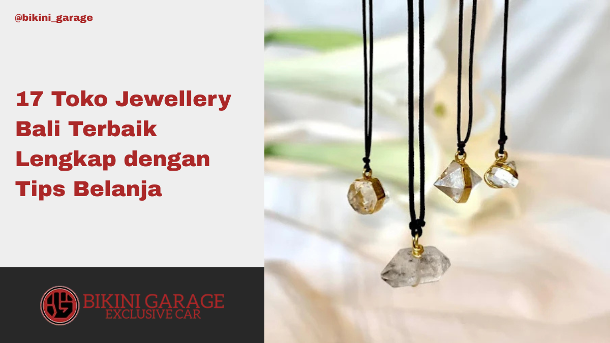 Bikini Garage thumbnail blog - Jewellery terbaik di Bali