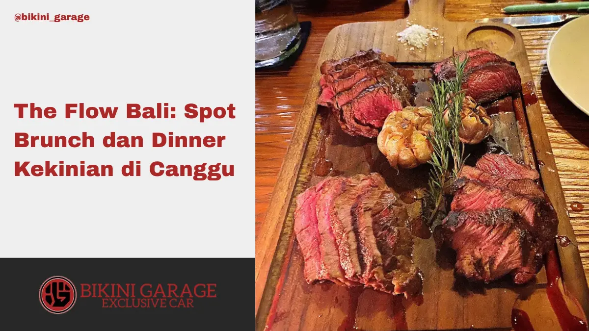 The Flow Bali Spot Brunch dan Dinner Kekinian di Canggu Thumbnail Cover