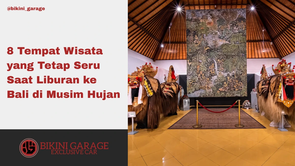 8 Tempat Wisata yang Tetap Seru Saat Liburan ke Bali di Musim Hujan