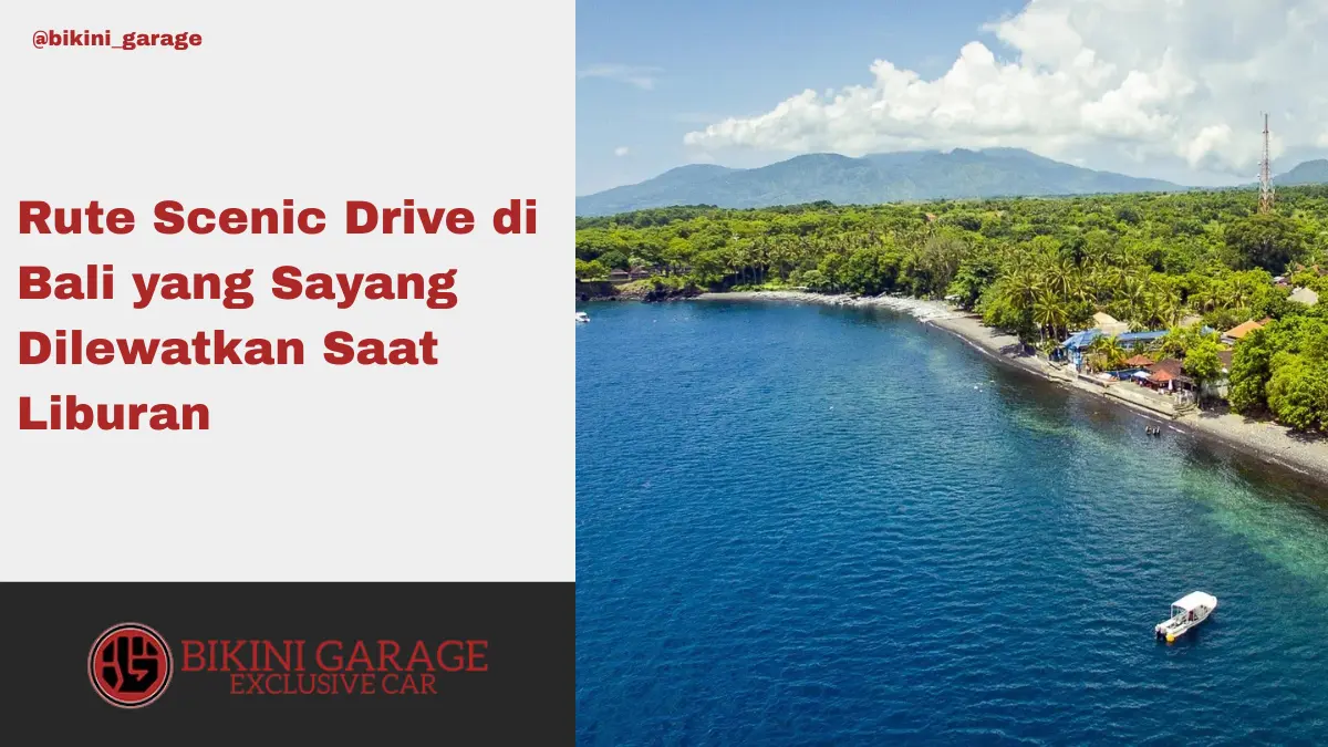 Rute Scenic Drive di Bali yang Sayang Dilewatkan Saat Liburan