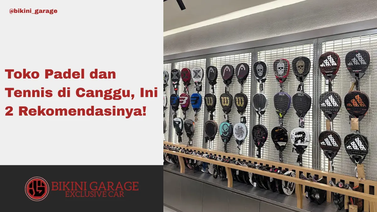 Toko Padel dan Tennis di Canggu Thumbnail Cover